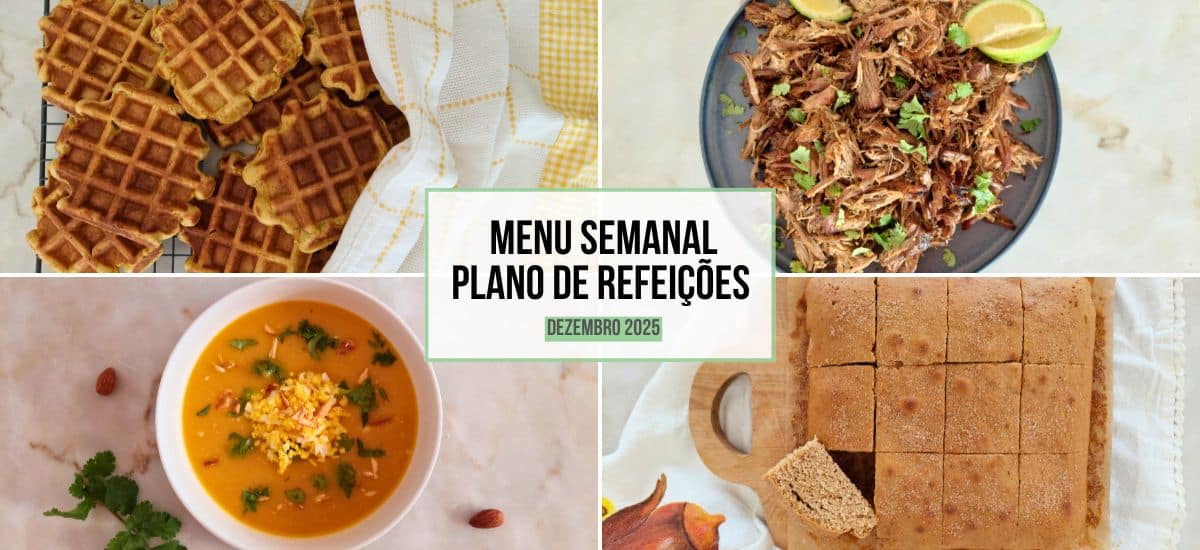 Menu Semanal: Plano de Refeições | Dezembro 2025
