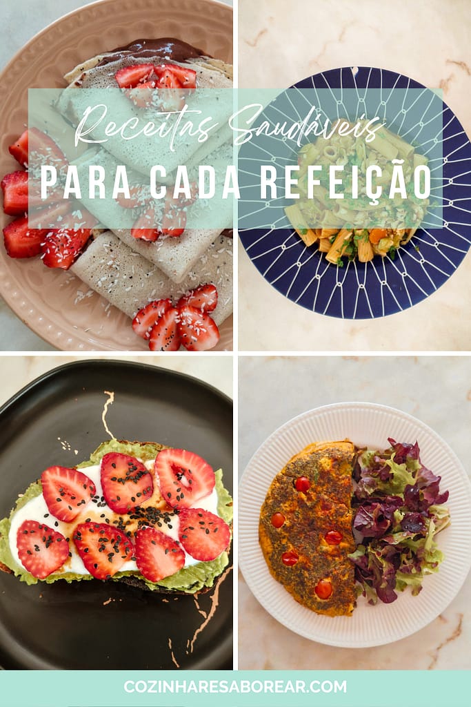 Receitas Saudáveis para Cada Refeição Inspira-te com com estas 4 Ideias
