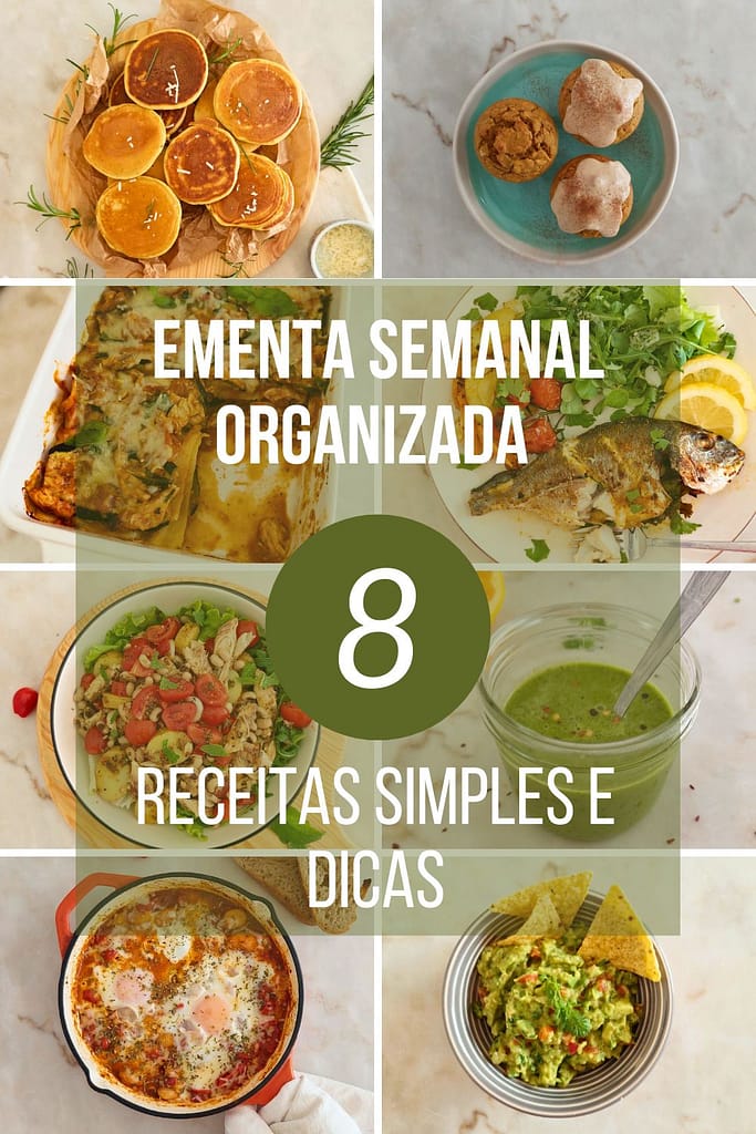 Como planear as refeições da semana Ementa Semanal Organizada Receitas Simples