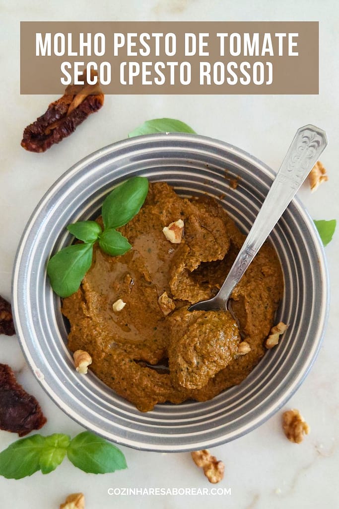 Molho Pesto de Tomate Seco (Pesto Rosso) – Receita Fácil e Rápida!