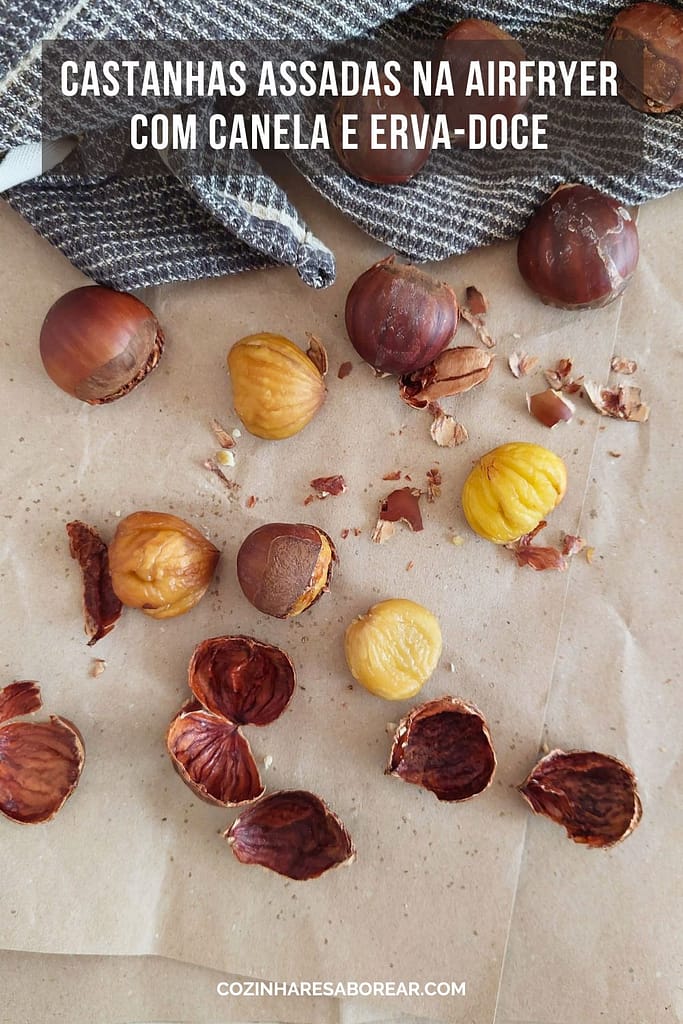 Castanhas Assadas na Airfryer com Canela e Erva-doce